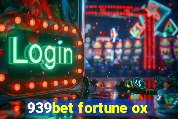 939bet fortune ox